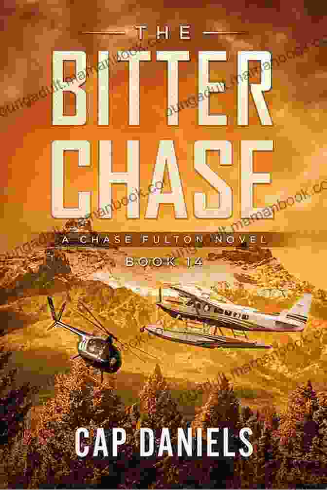 Chase Fulton, A Renowned Author Known For His Captivating Action, Adventure, And Suspense Novels. The Forgotten Chase: A Chase Fulton Novel (Chase Fulton Novels 9)