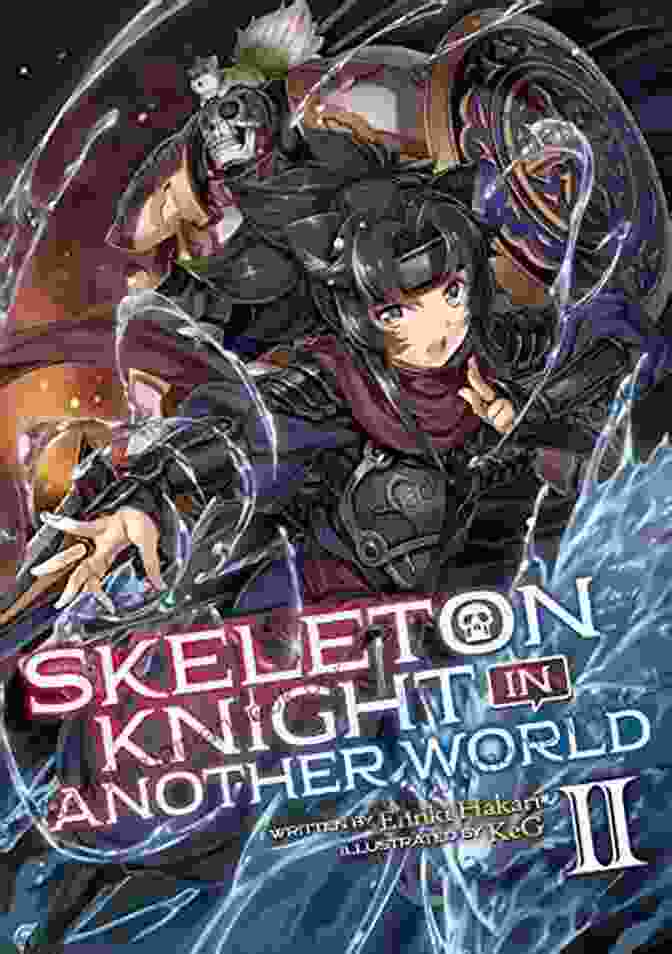 Skeleton Knight In Another World Light Novel Vol. 1 Cover Art By KeG Skeleton Knight In Another World (Light Novel) Vol 3