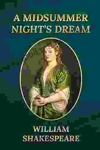 A Midsummer Night S Dream By William Shakespeare