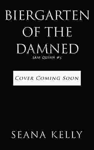 Biergarten Of The Damned (Sam Quinn 5)