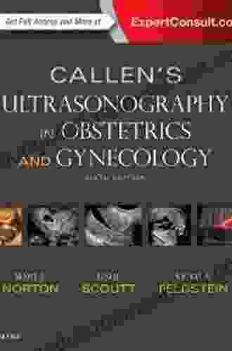 Callen S Ultrasonography In Obstetrics And Gynecology