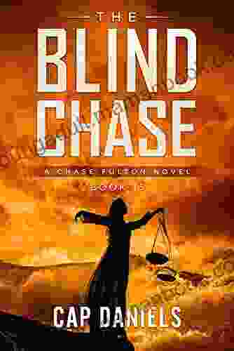 The Blind Chase: A Chase Fulton Novel (Chase Fulton Novels 15)
