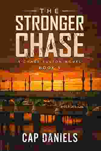 The Stronger Chase: A Chase Fulton Novel (Chase Fulton Novels 3)