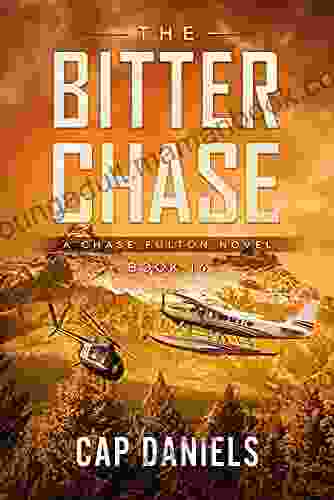 The Bitter Chase: A Chase Fulton Novel (Chase Fulton Novels 14)