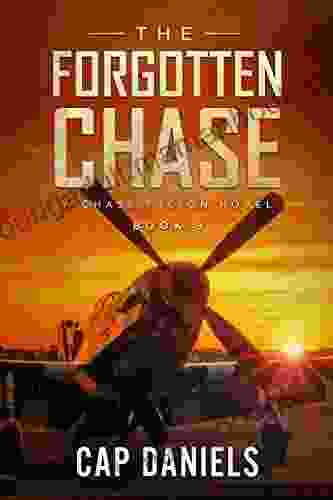 The Forgotten Chase: A Chase Fulton Novel (Chase Fulton Novels 9)