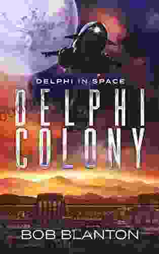 Delphi Colony (Delphi In Space 8)