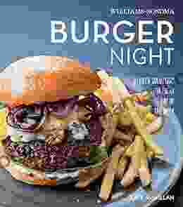 Burger Night: Dinner Solutions For Every Day Of The Week (Williams Sonoma)