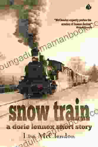 Snow Train (Dorie Lennox Mystery Series)