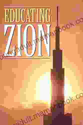 Educating Zion: Leccion Inagural Del Curso Academico 1994 1995