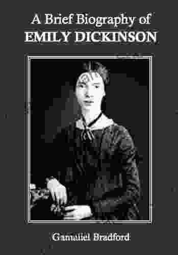 A Brief Biography Of Emily Dickinson