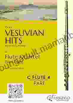 (Flute 4) Vesuvian Hits For Flute Quartet: Neapolitan Medley (Vesuvian Hits Medley For Flute Quartet)