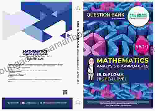 IB Math HL Question Bank (Analysis And Approaches) : SET 1 Math Practice Questions For IB DIPLOMA (HIGHER LEVEL) (IB MATH PRACTICE)
