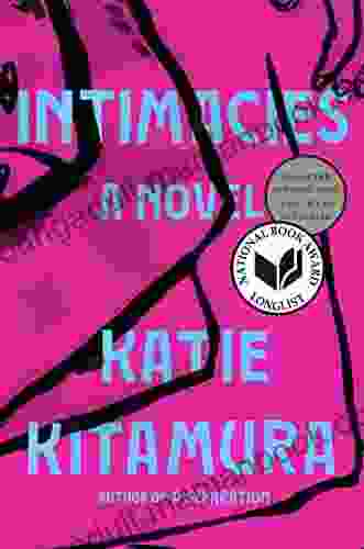 Intimacies: A Novel Katie Kitamura