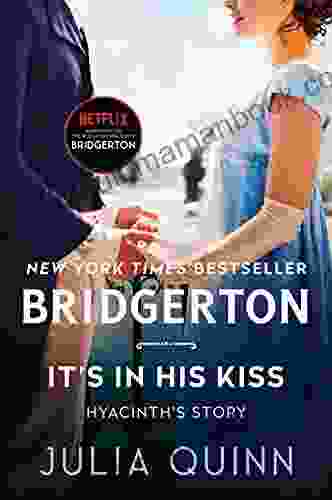 It S In His Kiss: Bridgerton (Bridgertons 7)