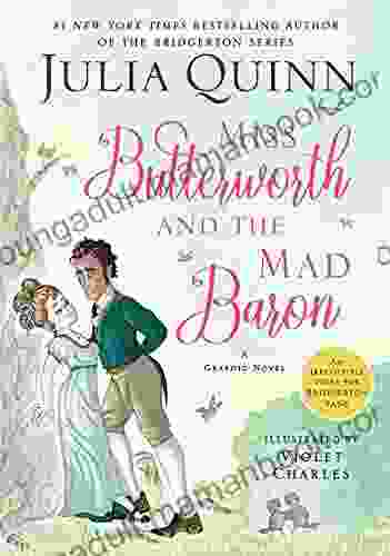 Miss Butterworth And The Mad Baron: A Graphic Novel