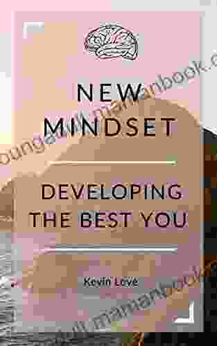 New Mindset: Developing The Best You