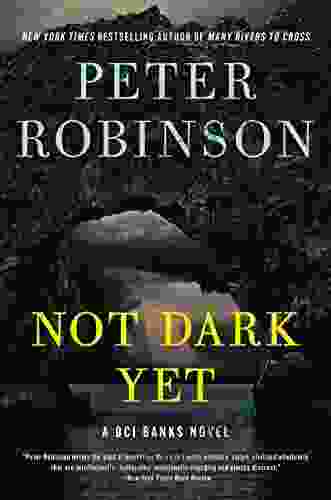Not Dark Yet: A DCI Banks Novel (Inspector Banks Novels 27)