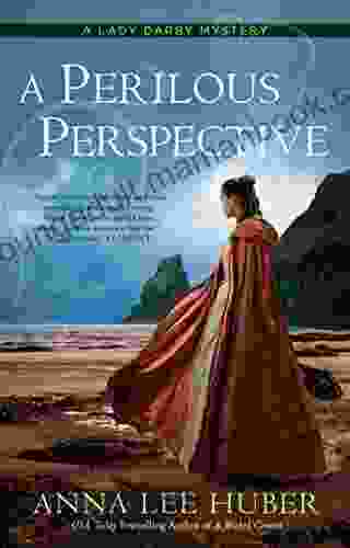 A Perilous Perspective (A Lady Darby Mystery 10)