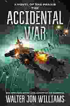The Accidental War: A Novel (Praxis 1)
