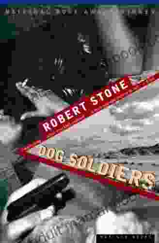 Dog Soldiers Robert Stone