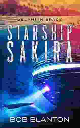 Starship Sakira (Delphi In Space 1)