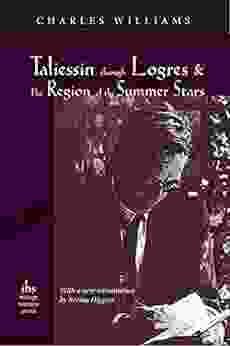 Taliessin Through Logres And The Region Of The Summer Stars