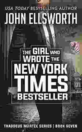The Girl Who Wrote The New York Times (Thaddeus Murfee Legal Thriller 7)