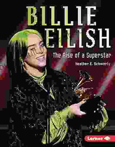 Billie Eilish: The Rise Of A Superstar (Gateway Biographies)