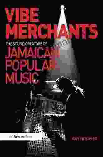 Vibe Merchants: The Sound Creators Of Jamaican Popular Music (Ashgate Popular And Folk Music Series)